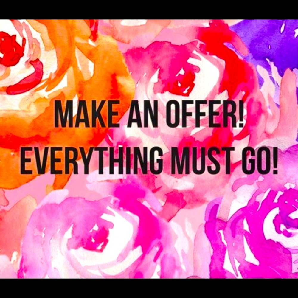 Everything needs to go!